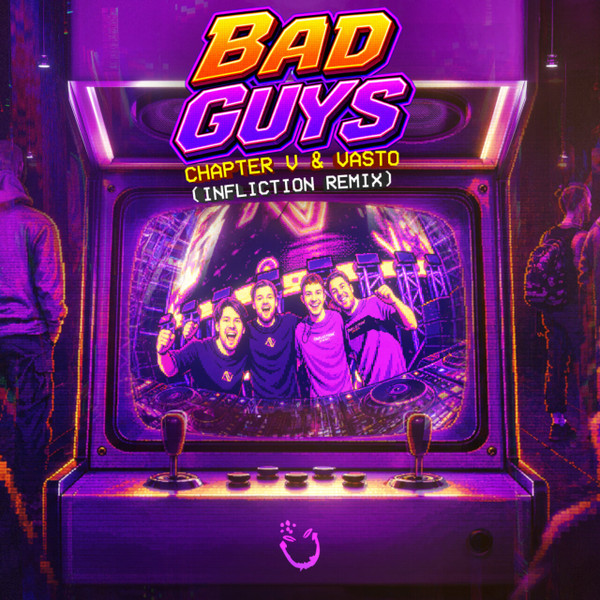 Bad Guys (Infliction Remix)