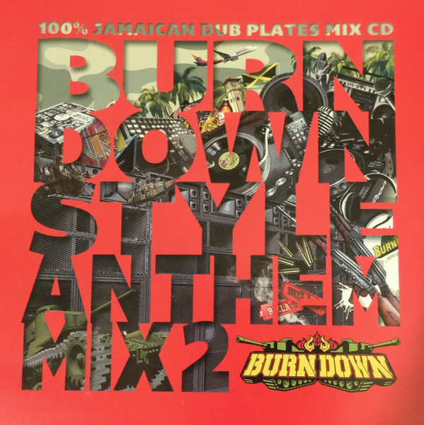 Burn Down Style Anthem Mix 2