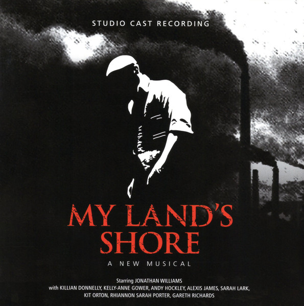 My Land's Shore - A New Musical