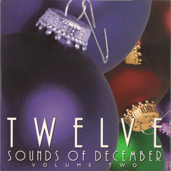 Twelve (Sounds Of December Volume Two)