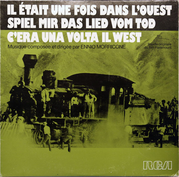 Il Était Une Fois Dans L'Ouest = Spiel Mir Das Lied Vom Tod = C'Era Una Volta Il West