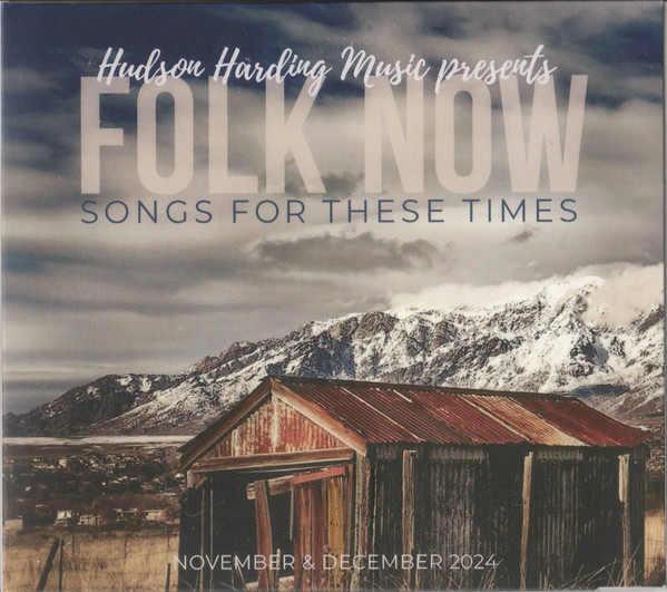 Folk Now (Songs For These Times) - November & December 2024