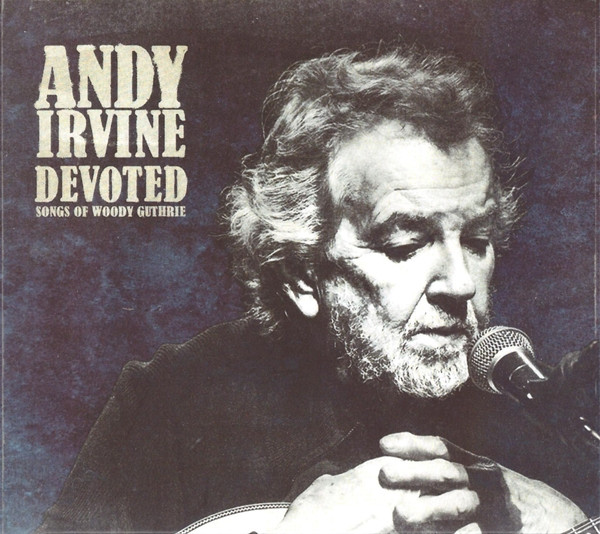 Devoted: Songs of Woody Guthrie