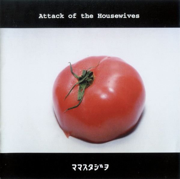 Attack Of The Housewives