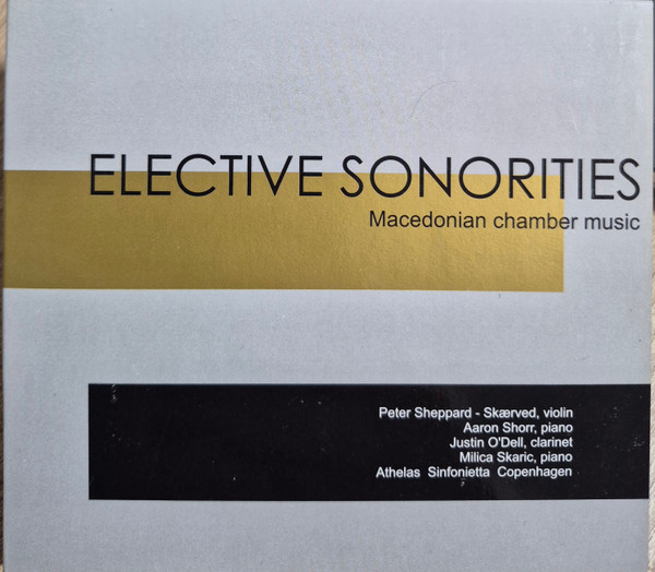 Elective Sonorities (Macedonian Chamber Music)