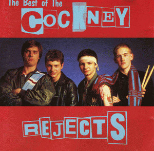 The Best Of The Cockney Rejects