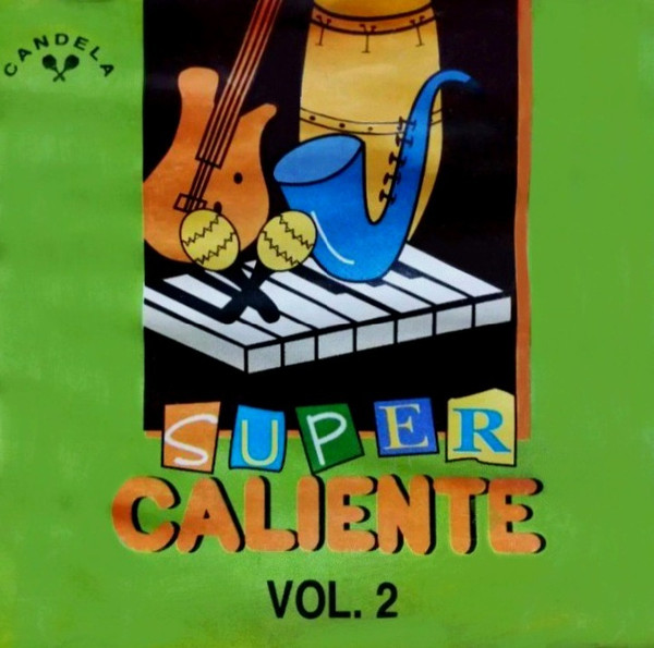 Super Caliente Vol. 2