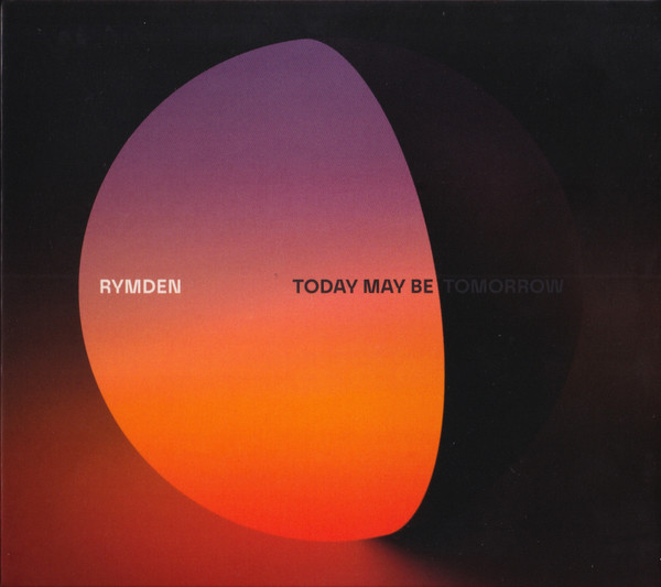 Today May Be Tomorrow