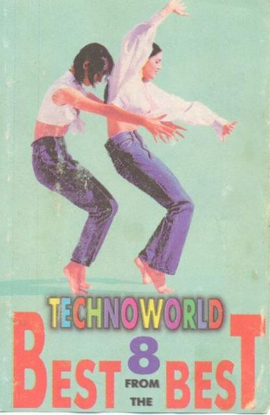 Technoworld 8 - Best From The Best