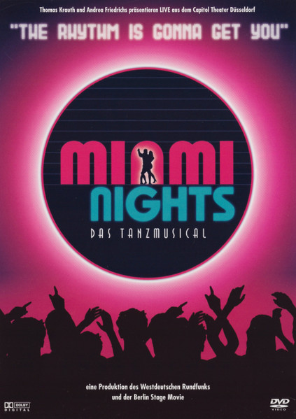Miami Nights Das Tanzmusical