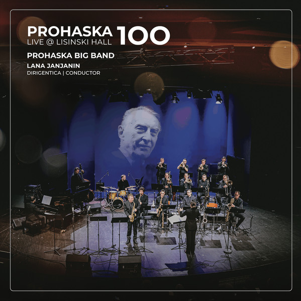 Prohaska 100 - Live @ Lisinski Hall