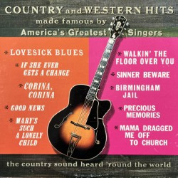 Country And Western Hits Made Famous By America's Greatest Singers (Hank Williams & Ernest Tubb)