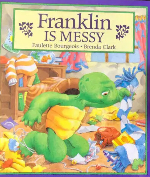 Franklin Is Messy