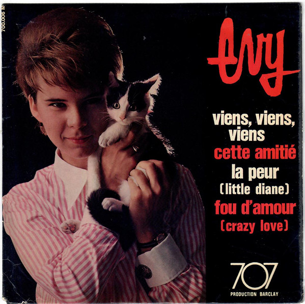Viens, Viens, Viens / Cette Amitié / La Peur (Little Diane) / Fou D'Amour (Crazy Love)