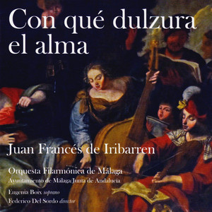 Con Qué Dulzura El Alma