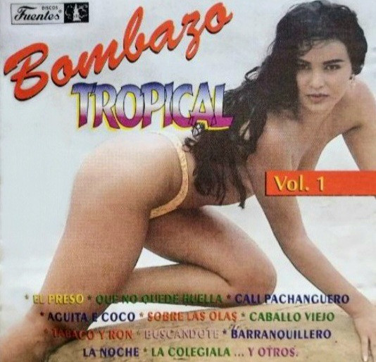 Bombazo Tropical Vol. 1