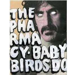 The Pharmacy • Baby Birds Don't Drink Milk
