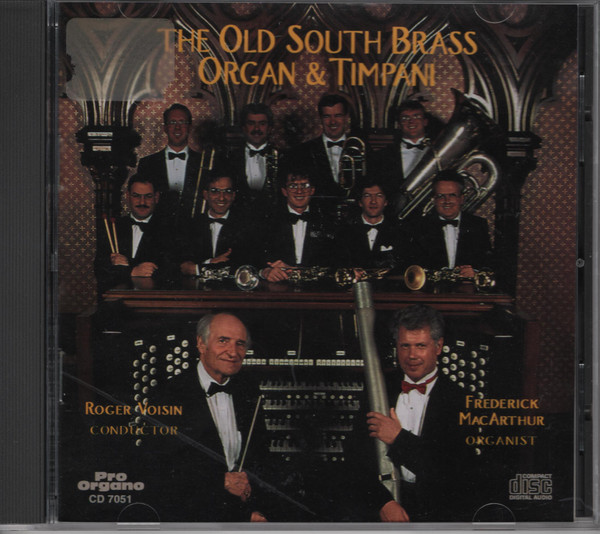 The Old South Brass – Organ & Timpani
