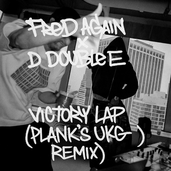Victory Lap (Plank's UKG Remix)