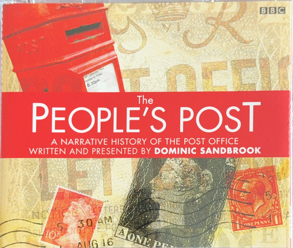 The People's Post (A Narrative History Of The Post Office)