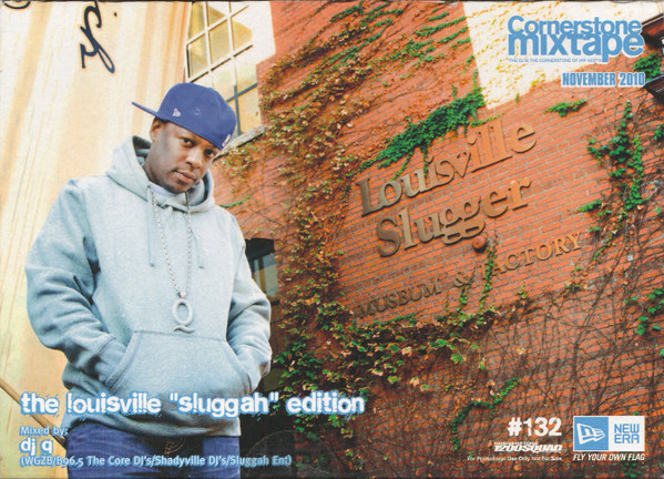 Cornerstone Mixtape #132: The Louisville "Sluggah" Edition