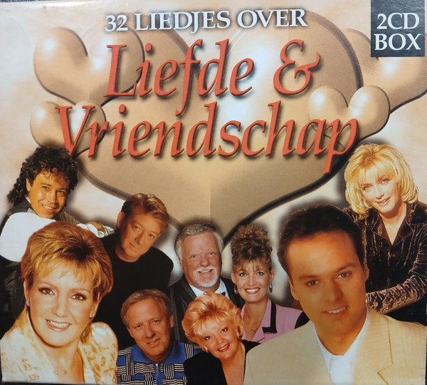32 Liedjes Over Liefde & Vriendschap