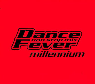 Dance Fever Millennium
