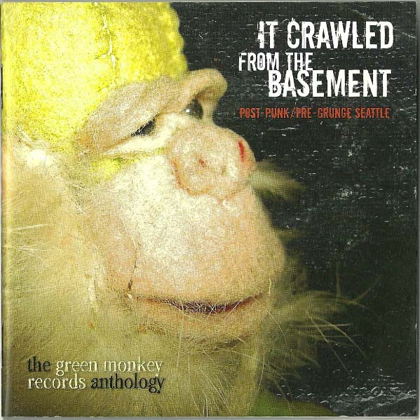 It Crawled From The Basement: The Green Monkey Records Anthology