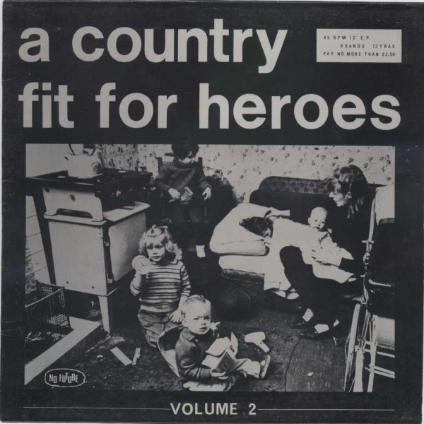 A Country Fit For Heroes (Volume 2)