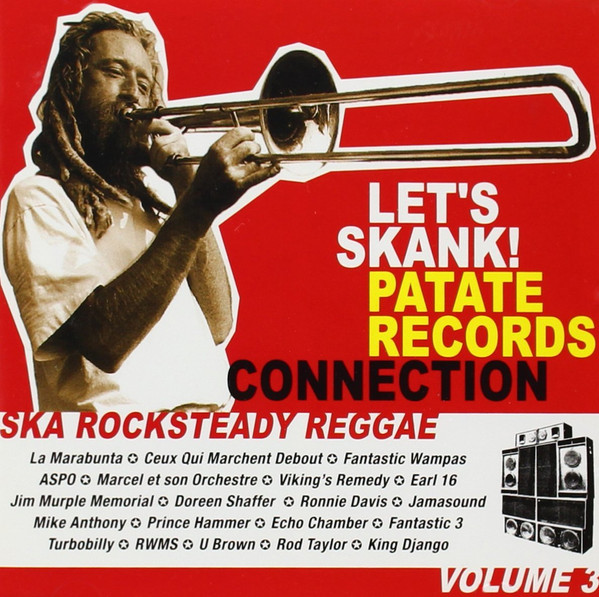 Let's Skank! Volume 3 (Patate Records Connection)