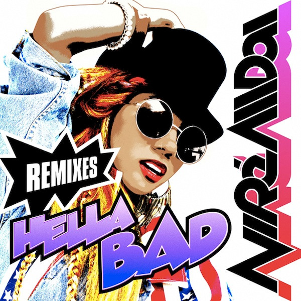 Hella Bad (The Remixes)