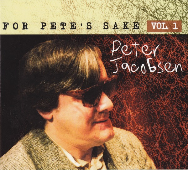 For Pete's Sake Volume 1