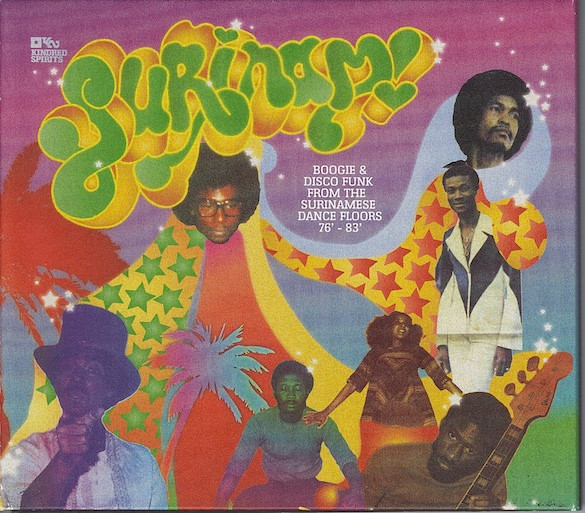 Surinam! Boogie & Disco Funk From The Surinamese Dance Floors 76' - 83'