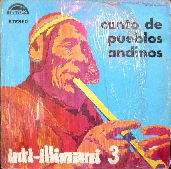 Inti-Illimani 3 - Canto De Pueblos Andinos