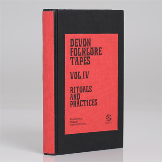 Devon Folklore Tapes Vol. IV - Rituals & Practices