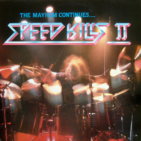 Speed Kills II - The Mayhem Continues...