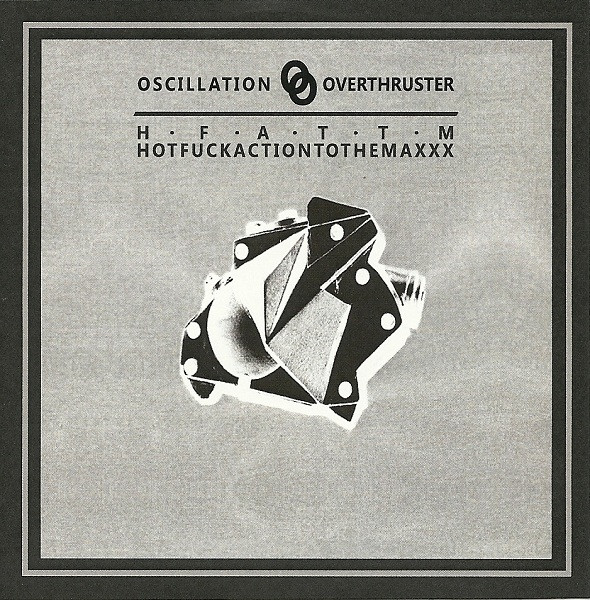 Oscillation Overthruster / HFATTM