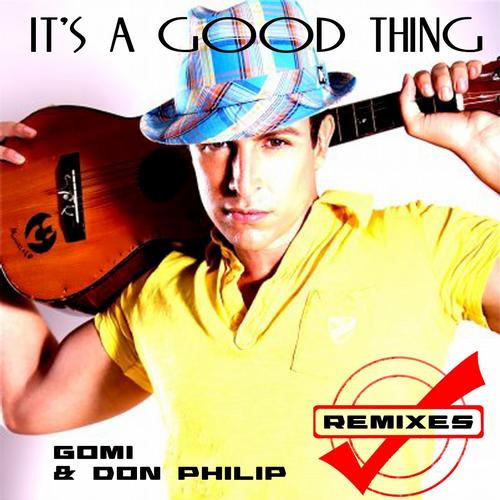 It's A Good Thing (Gomi & Rasjek Remix)