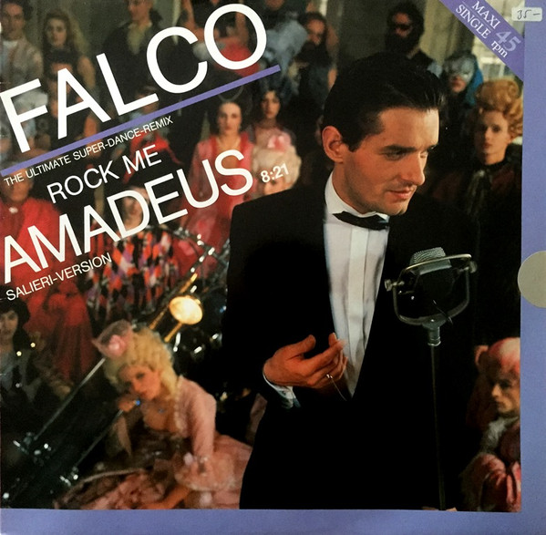 Rock Me Amadeus (The Ultimate Super-Dance-Remix: Salieri-Version)