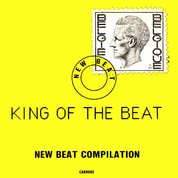 King Of The Beat (New Beat Compilation)