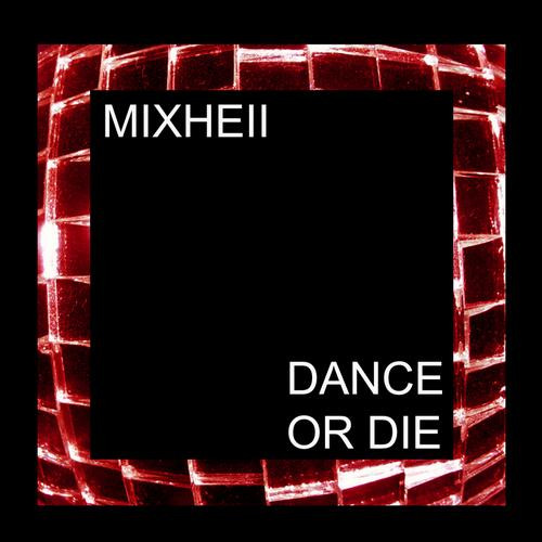 Dance Or Die