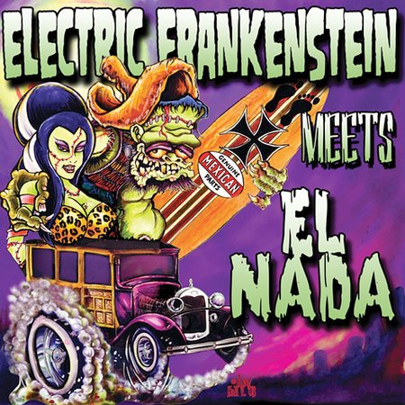 Electric Frankenstein Meets El Nada
