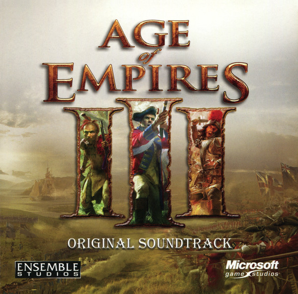 Age Of Empires III (Original Soundtrack)