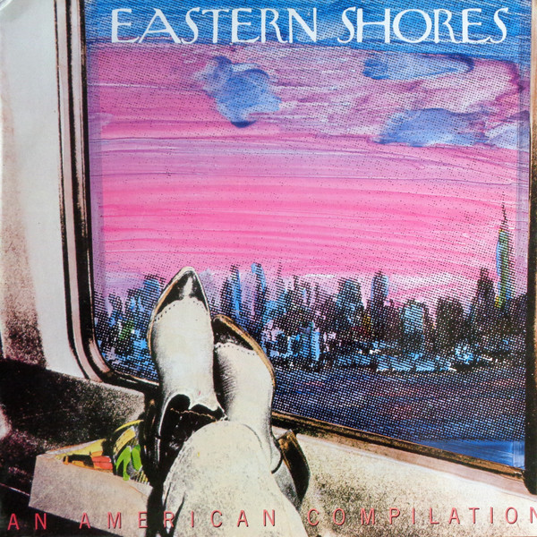 Eastern Shores - An American Compilation