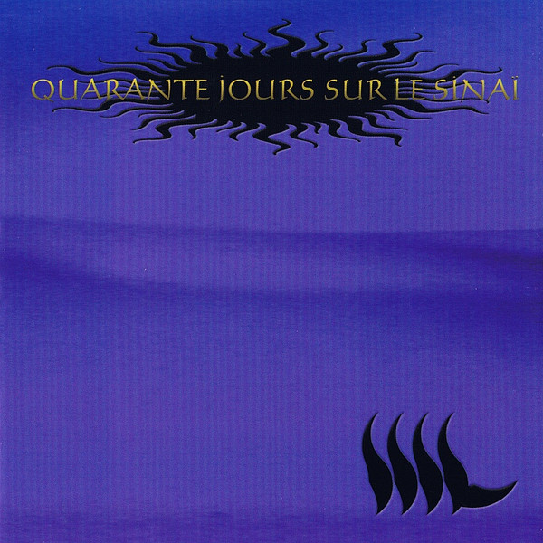 Quarante Jours Sur Le Sinai
