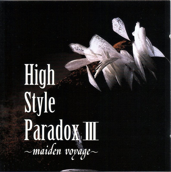 High Style Paradox III ~Maiden Voyage~