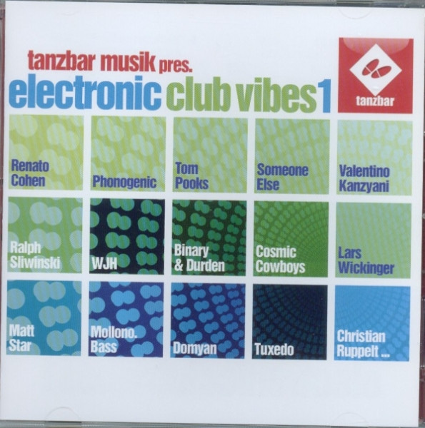 Tanzbar Musik Pres. Electronic Club Vibes 1