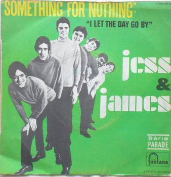 Something For Nothing / I Let The Day Go By