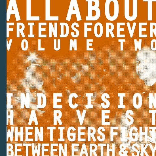 All About Friends Forever Volume Two