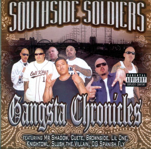 Southside Soldiers - Gangsta Chronicles